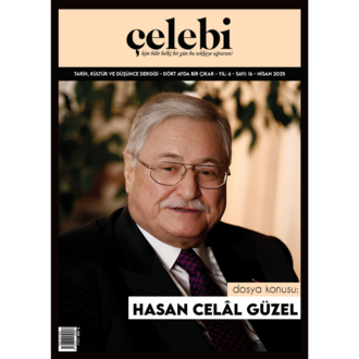 Çelebi 16 Kültür Pınarı: Hasan Celâl Güzel Dosya Konusu
