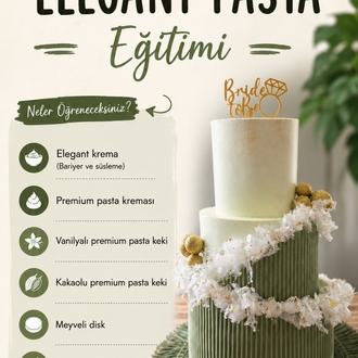 25.EĞİTİM ELEGANT PASTA EĞITİMİ...YENİ