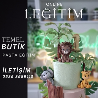 1 .TEMEL BUTİK PASTACILIK & FİGÜR EĞİTİMİ 