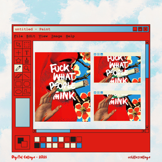 FUCK WHAT PEOPLE THINK (2025) - Chillies Digital Collage