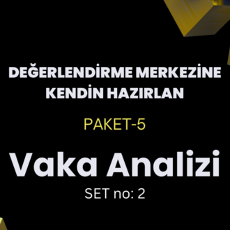 2 ADET vaka analizi senaryosu ve örnek sunum metni - SET no: 2