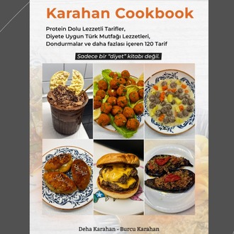 Karahan Cookbook (120+ Denenmiş Tarif)