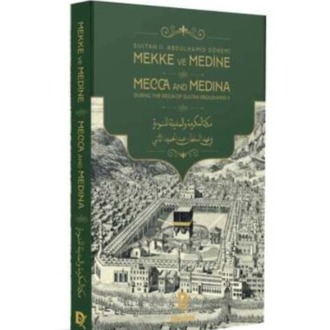 Sultan II.Abdülhamid Dönemi Mekke Medine