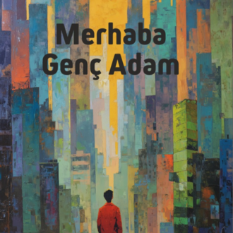Merhaba Genç Adam