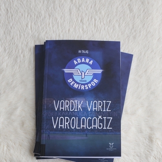 Vardık Varız Varolacağız