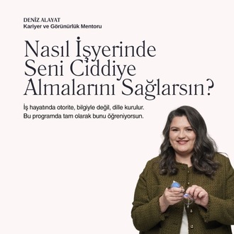 Nasıl İşyerinde Seni Ciddiye Almalarını Sağlarsın?