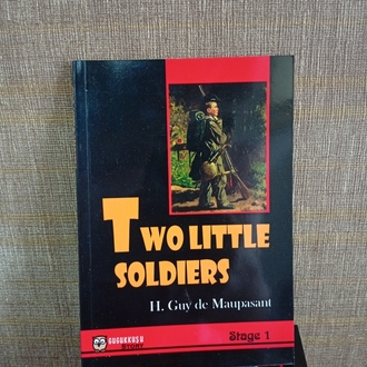 Two Little Soldiers - A1 Seviye İngilizce Okuma Kitabı