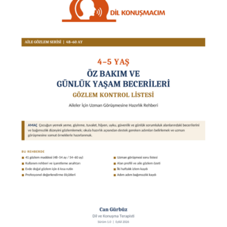 4–5 Yaş Öz Bakım ve Günlük Yaşam Becerileri Gözlem Kontrol Listesi | Aile Rehberi