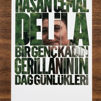 DELİLA BİR GENÇ KADIN GERİLLANIN DAĞ GÜNLÜKLERİ