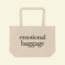 Emotional Baggage Bez Çanta