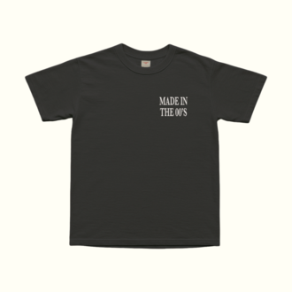 Made In The 00's T-Shirt