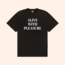 Alive With Pleasure T-Shirt