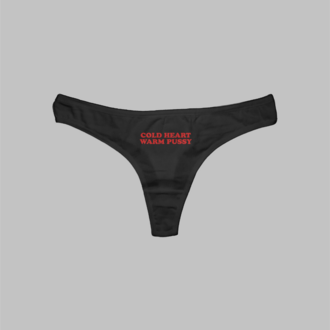 Cold Heart Warm Pussy Tanga Külot