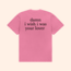Your Lover T-Shirt