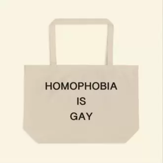 Homophobia Is Gay Bez Çanta