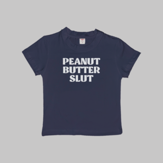 Peanut Butter Slut Baby Tee