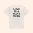 Love Has Many Faces T-Shirt