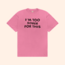 I'm Too Sober For This T-Shirt