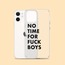 No Time For Fuckboys iPhone Kılıfı