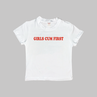 Girls Cum First Baby Tee