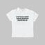 Do Not Give Me A Cigarette Baby Tee