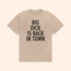 Big Dick Is Back In Town T-Shirt