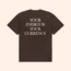 Your Energy Is Your Currency T-Shirt