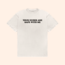 Your Nudes Are Safe With Me T-Shirt