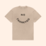 No Thank You T-Shirt