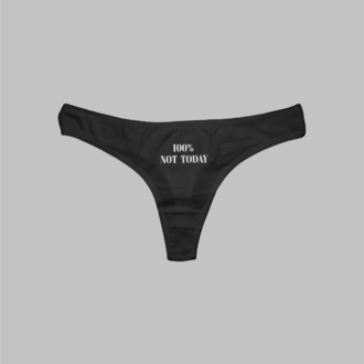 100% Not Today Tanga Külot