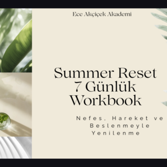 SUMMER RESET - 7 GÜNLÜK HAFİFLEME RESETİ