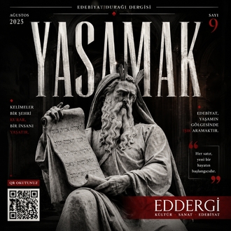 EDDERGİ| YAŞAMAK | SAYI: 9