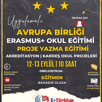 12-13 Eylül | Erasmus+Okul Eğitimi Proje Hazırlama Eğitimi | Akreditasyon-Kardeş Okul Projeleri