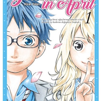 9786257586498 Your Lie in April(Nisan Yalanı) 1 Hikaye Yazar:Naoshi Arakawa