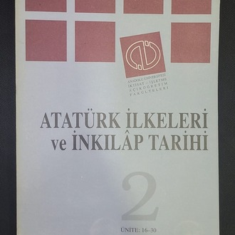 975-492-788 Atatürk İlkeleri ve İnkilap Tarihi Anadolu Üniversitesi Ünite 16-30