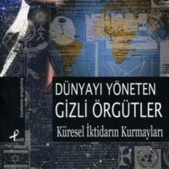 9789759960742 DÜNYAYI YÖNETEN GİZLİ ÖRGÜTLER Türkçe baskı Erol Bilbilik ( Yazar)