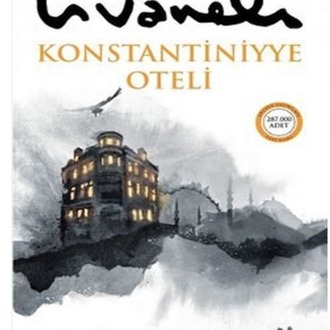 9789751040862 Konstantiniyye Oteli Zülfü Livaneli EdebiyatTürk Klasik