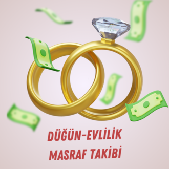 DÜĞÜN - EVLİLİK MASRAF TAKİBİ