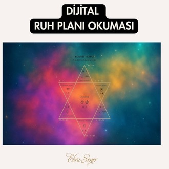 Dijital Ruh Planı Okuması  