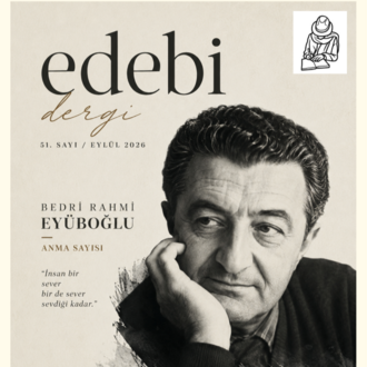 EDEBİ DERGİ – 51. SAYI | EYLÜL 2026