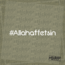 #Allahaffetsin Sticker