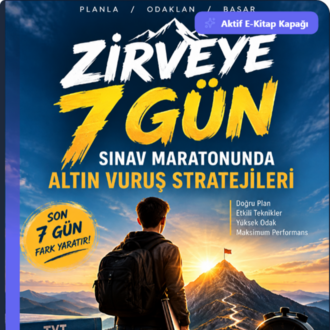 Zirveye 7 Gün: Sınav Maratonunda Altın Vuruş Stratejileri