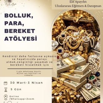Bolluk, Bereket ,Para Atölyesi 