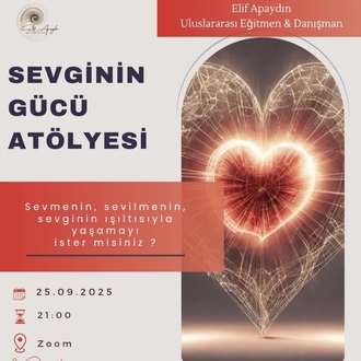 Sevginin Gücü /7 Atölyesi 
