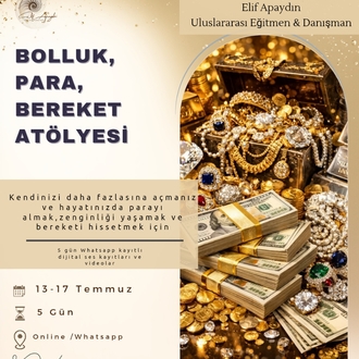 Bolluk, Para, Bereket Atölyesi