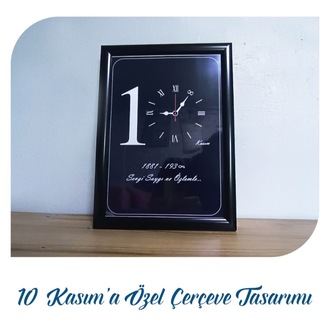 10 Kasıma Özel Çerçeve Tasarımı