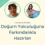 Nisan Doğuma Farkındalıkla Hazırlan online programı