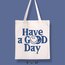 Have a good day bez çanta
