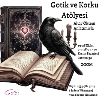 Gotik ve Korku Atölyesi- Altay Öktem Anlatımıyla