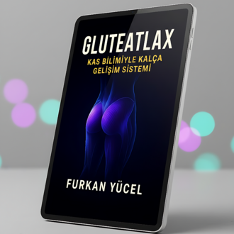 GLUTEATLAX: Kas Bilimiyle Kalça Gelişim Sistemi